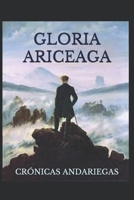 CRÓNICAS ANDARIEGAS (Spanish Edition) 1693435489 Book Cover