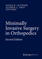 Minimally Invasive Surgery in Orthopedics 0387242104 Book Cover