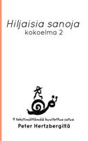 Hiljaisia sanoja: Kokoelma 2 0464082943 Book Cover