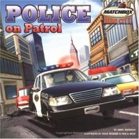 Police on Patrol (Matchbox Hero City) 0689858965 Book Cover