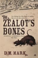 The Zealot's Bones 1444798197 Book Cover