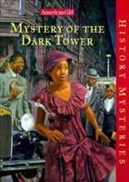 Mystery of the Dark Tower 158485085X Book Cover
