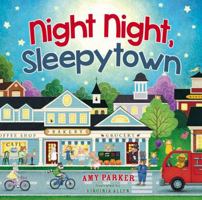 Night Night, Sleepytown 1400310032 Book Cover