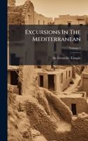 Excursions In The Mediterranean B0FK26569T Book Cover