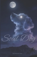 Soul Dog: Big Island Dog Rescue B0GFMQFCRD Book Cover