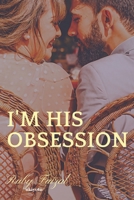 I’m His Obsession 9390510422 Book Cover