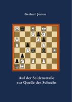 Auf Der Seidenstrasse Zur Quelle Des Schachs 3842892195 Book Cover