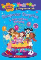 Groovy Girls Sleepover Club #3:: Sleepover Surprise: A Twin-sational Birthday (Groovy Girls) 0439814332 Book Cover
