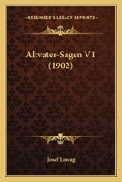 Altvater-Sagen 1016274823 Book Cover