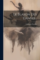 Le Blason Des Danses... 1020556412 Book Cover