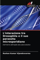 L'interazione tra Drosophila e il suo parassita microsporidiano 6203269808 Book Cover