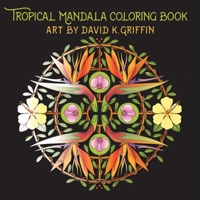 Tropical Mandala Coloring Book 1087936551 Book Cover