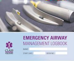 Emergency Airways Management Logbook 1859598005 Book Cover
