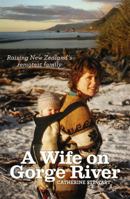 A Wife On Gorge River 1869799232 Book Cover