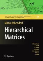 Hierarchical Matrices: A Means to Efficiently Solve Elliptic Boundary Value Problems 3540771468 Book Cover