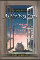 As the Fog Lifts: 365 Daily Devotions 1949473007 Book Cover