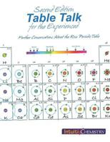 Table Talk for the Experienced: Further Conversations about the Ross Periodic Table 1897007051 Book Cover