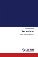 The Pueblos: Revolt and Revitalization 3838313941 Book Cover