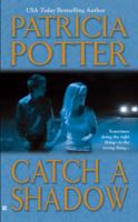 Catch a Shadow 0425221199 Book Cover