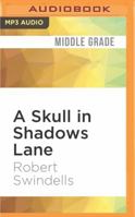 A Skull in Shadows Lane 1536642169 Book Cover