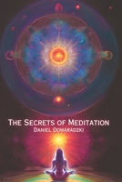 The Secrets of Meditation B0C2SPKD92 Book Cover