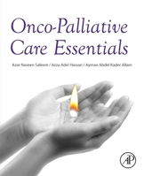 Onco-Palliative Care Essentials 0443134510 Book Cover