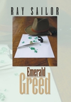 Emerald Greed 142572874X Book Cover