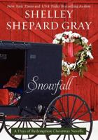 Snowfall: A Days of Redemption Christmas Novella 0062204548 Book Cover
