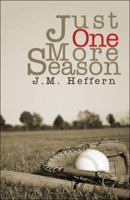 Just One More Season 1424141338 Book Cover
