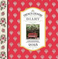 French Country Diary 2015 Calendar 1419712632 Book Cover