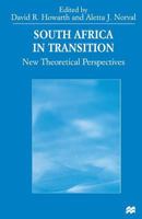 South Africa in Transition: New Theoretical Perspectives 1349268038 Book Cover