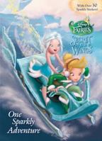One Sparkly Adventure (Disney Fairies: Secret with Wings) 0736428917 Book Cover