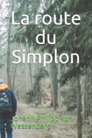 La Route Du Simplon 1144422221 Book Cover