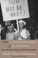 The Condemnation of Blackness 0674062116 Book Cover