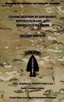 Undergrounds in Insurgent, Revolutionary and Resistance Warfare: Second Edition 1976000955 Book Cover