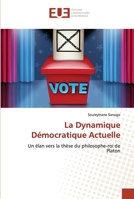 La Dynamique Démocratique Actuelle 620342661X Book Cover