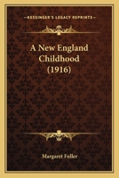 A New England Childhood B00089DXN4 Book Cover