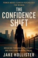 The Confidence Shift (Power Moves) B0FYK67SXC Book Cover