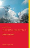 Fußballfahrten 3: Warschauer Pakt 3732299732 Book Cover