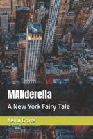 MANderella: A New York Fairy Tale B0FKTP42CC Book Cover