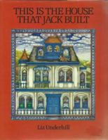 This Is the House That Jack Built 0805003398 Book Cover