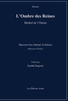 L’Ombre des Reines: Merkel de l’Orient (French Edition) 9923838218 Book Cover