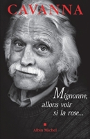 Mignonne, allons voir si la rose... 2226252169 Book Cover