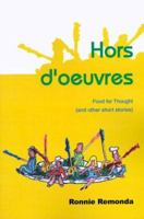 Hors d'oeuvres: Food for Thought (and other short stories) 0595001084 Book Cover