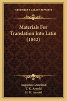 Materials For Translation Into Latin 1165481413 Book Cover