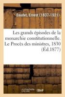 Les Grands Épisodes De La Monarchie Constitutionnelle 1246857359 Book Cover