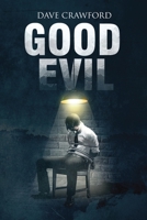Good Evil 0578607751 Book Cover