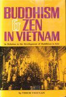 Buddhism and Zen in Vietnam: In Relation to the Development in Asia 080481144X Book Cover