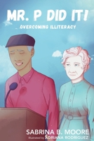 Mr. P Did It! B0CR84Y7L7 Book Cover