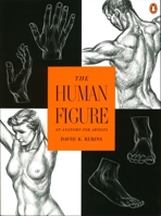 The Human Figure: An Anatomy for Artists 0140042431 Book Cover